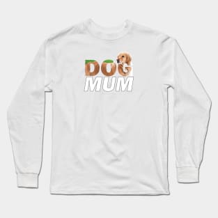 Dog mum - golden retriever oil painting wordart Long Sleeve T-Shirt